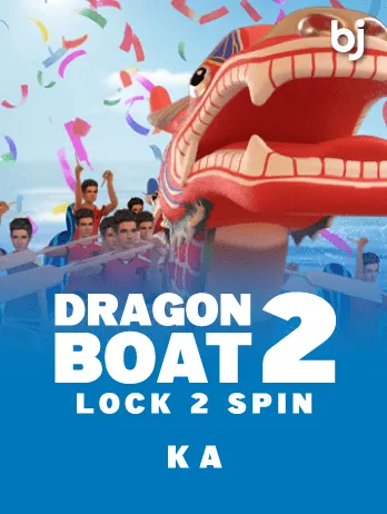 Dragon Boat 2 Lock 2 Spin